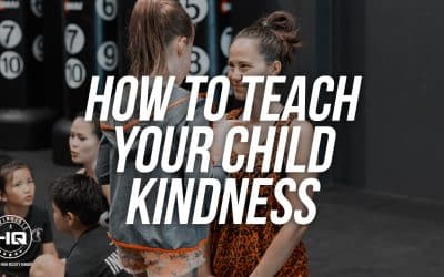How To Teach Your Child Kindness