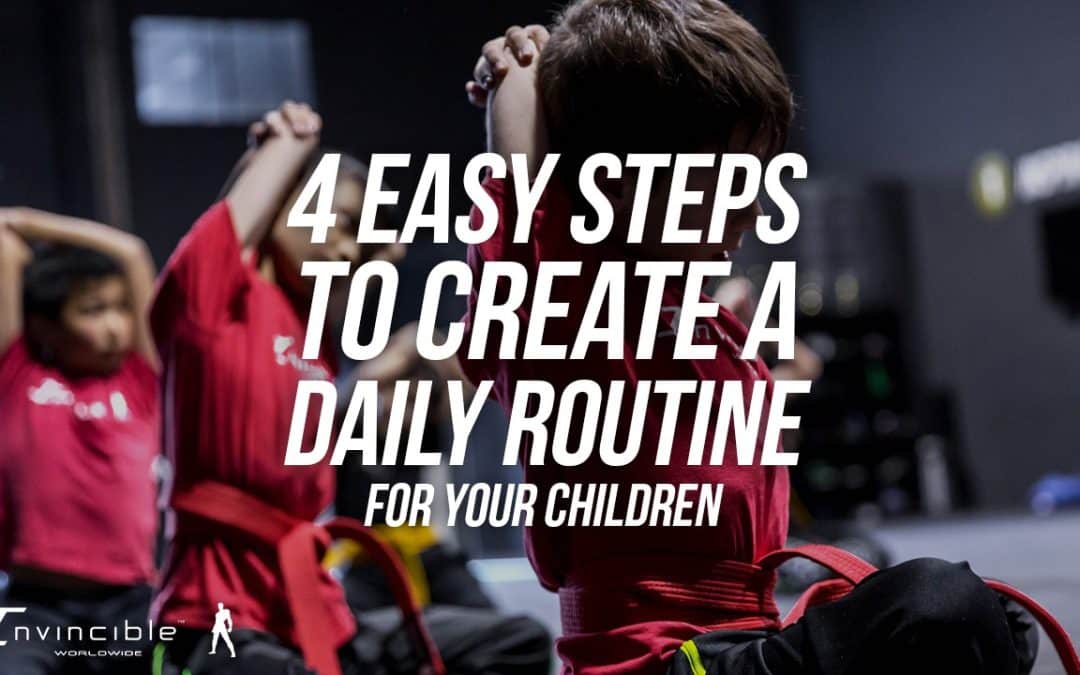 4 EASY STEPS TO CREATE A DAILY ROUTINE FOR YOUR CHILDREN